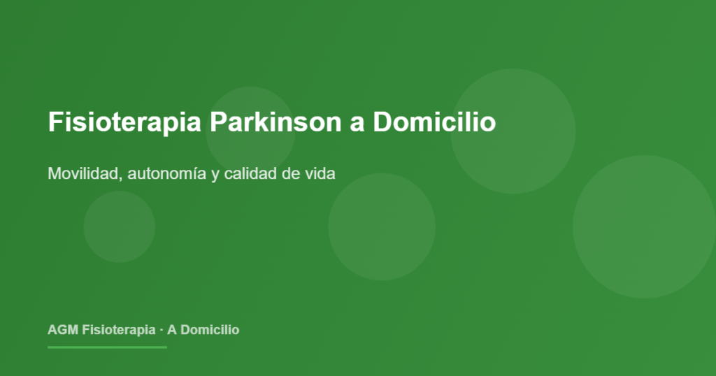 Fisioterapia para Parkinson a domicilio en A Coruña: beneficios y tratamiento